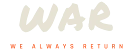 WAR - We Always Return