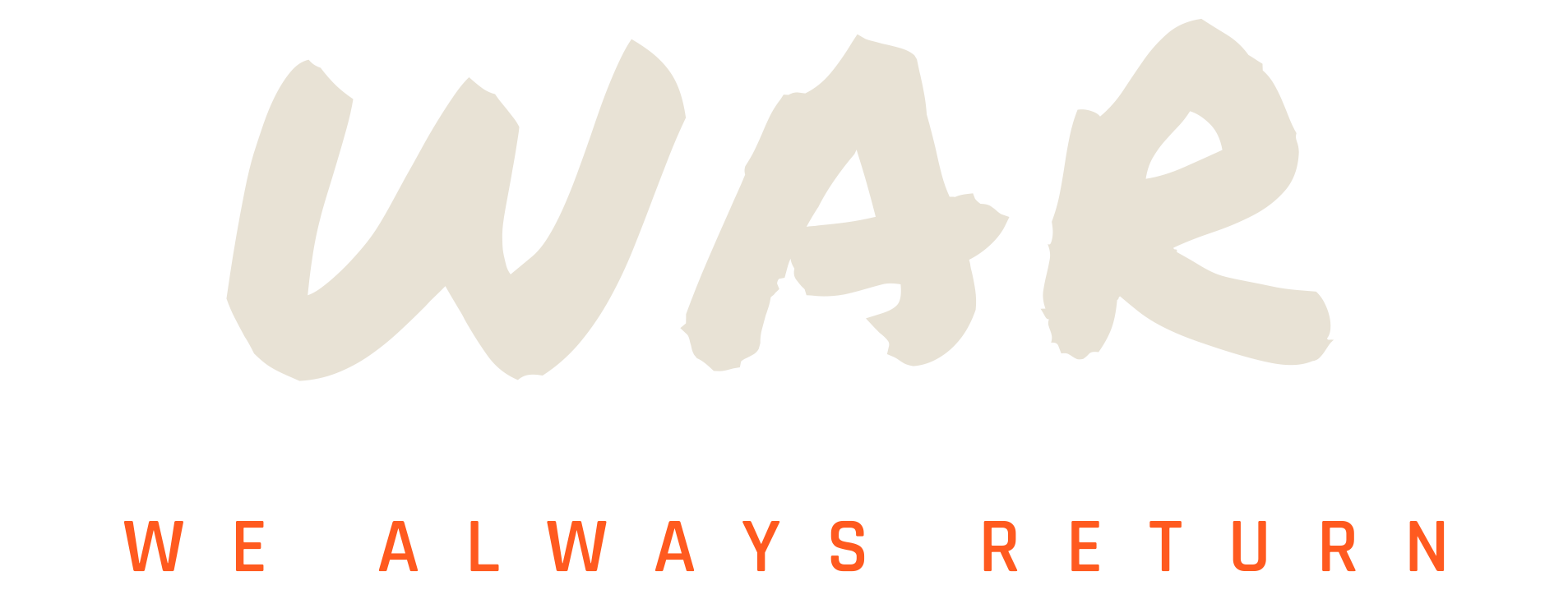 WAR - We Always Return